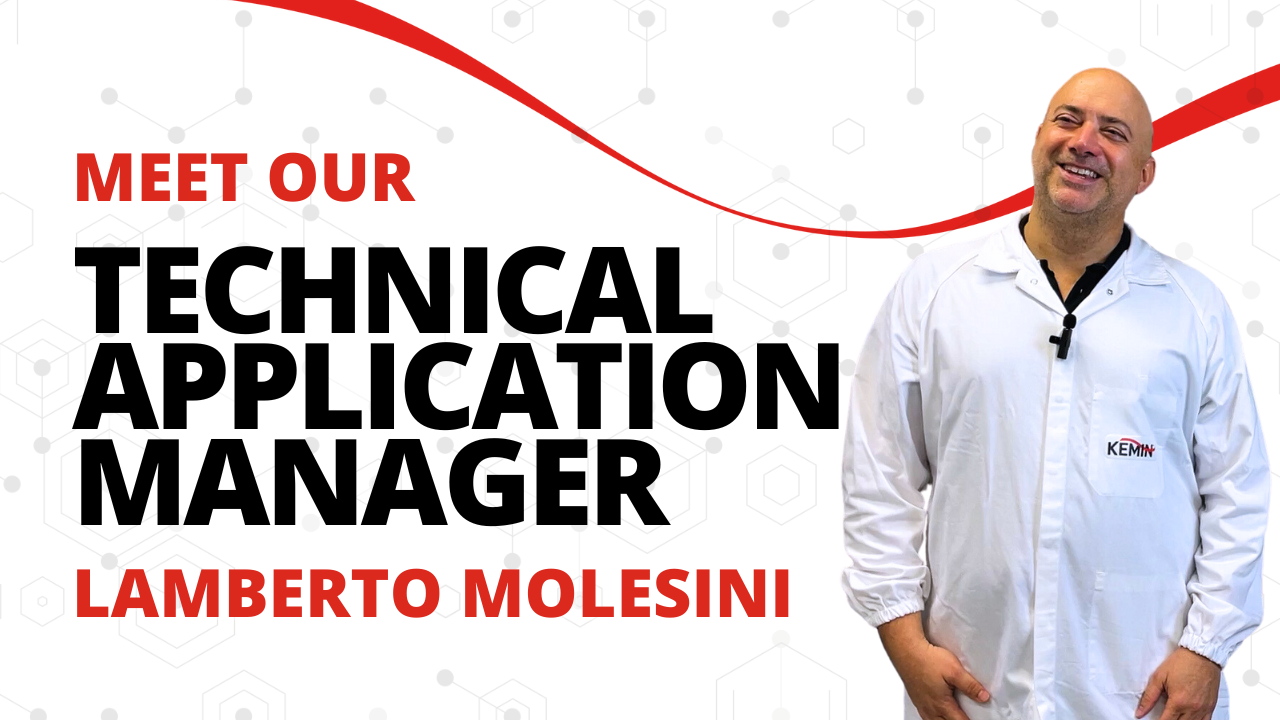 Interview to Lamberto Molesini, Technical Application Manager of Kemin Food Technologies EMEA